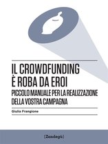 I Prof - Il crowdfunding è roba da eroi