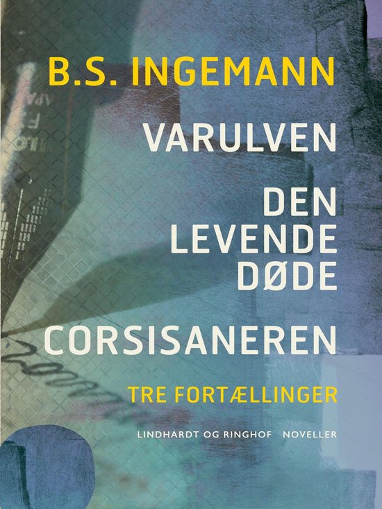 Varulven. Den levende døde. Corsisaneren: Tre fortællinger