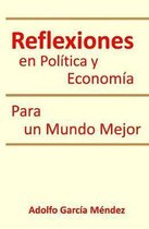 Reflexiones en Politica y Economia