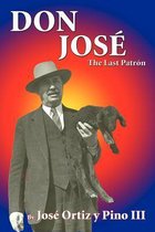 Don Jose, The Last Patron