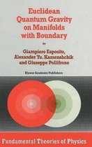 Euclidean Quantum Gravity on Manifolds with Boundary