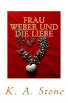 Frau Weber und die Liebe