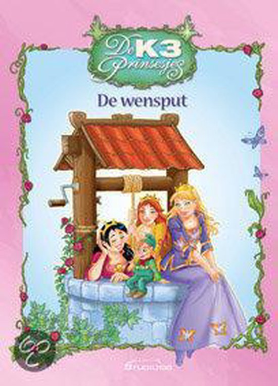 Cover van het boek 'K3 prinses Voorleesboekje De wensput'
