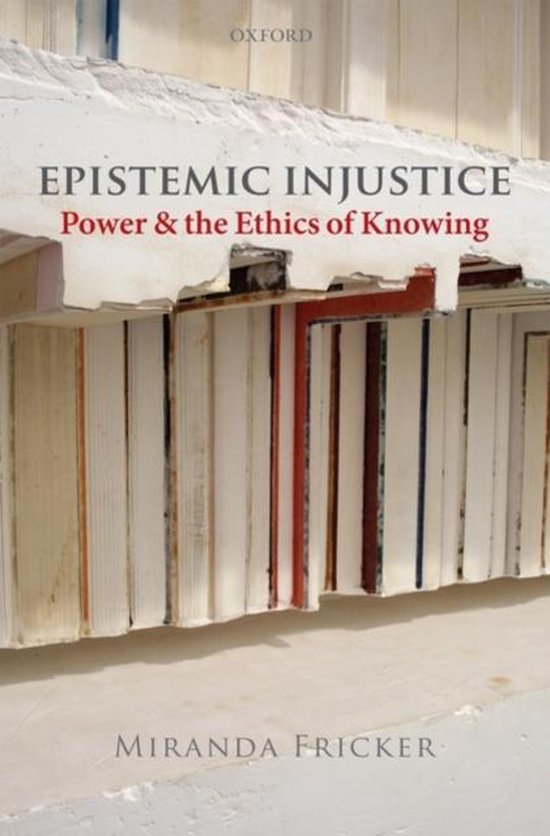 ISBN Epistemic Injustice ( Power and the Ethics of Knowing ), Anglais, Couverture rigide, 208 pages