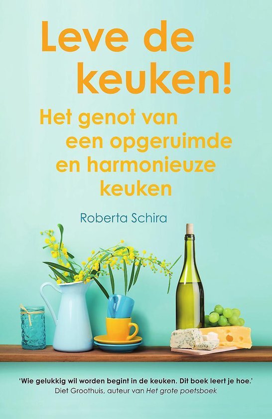 Leve de keuken! - Roberta Schira | Do-index.org