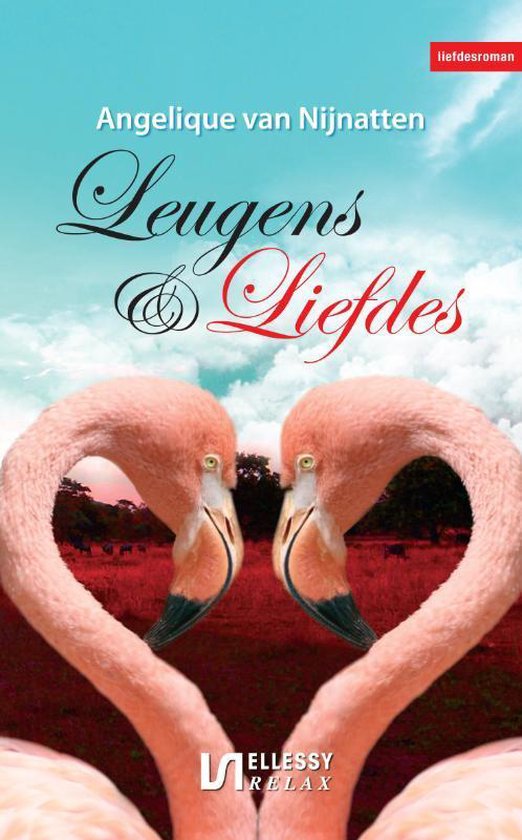 Cover van het boek 'Leugens & liefdes' van Angelique van Nijnatten en Angelique Nijnatten
