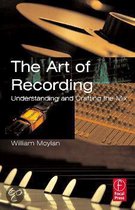 The Art Of Recording