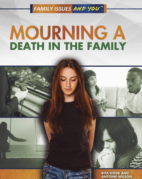 Family Issues and You - Mourning a Death in the Family - cover