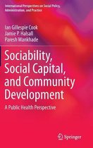 Sociability Social Capital and Community Development