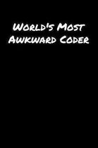 World's Most Awkward Coder