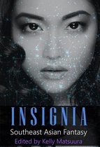 The Insignia Series 3 - Insignia: Southeast Asian Fantasy