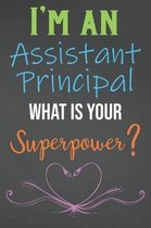 I'm An Assistant Principal What Is Your Superpower?