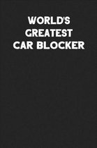 World's Greatest Car Blocker