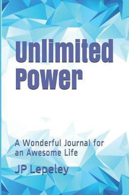 Unlimited Power, Jp Lepeley 9781074023706 Boeken
