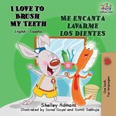English Spanish Bilingual Collection- I Love to Brush My Teeth Me encanta lavarme los dientes