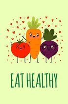 Eat Healthy