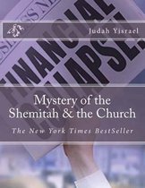 Mystery of the Shemitah & the Church