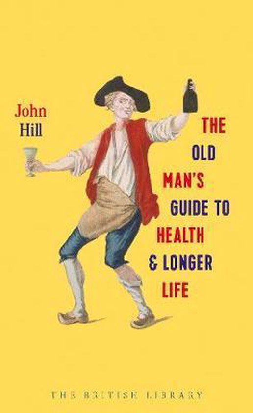 The Old Man's Guide to Health and Longer Life - cover