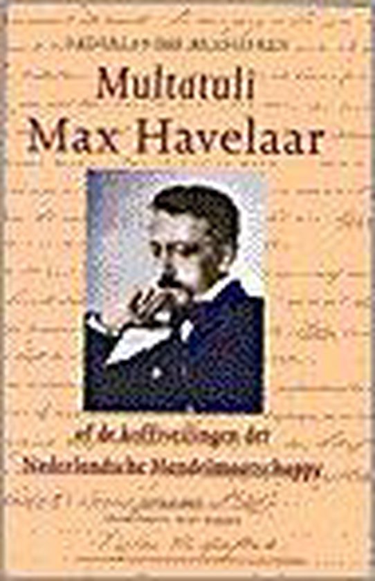 Max Havelaar, of De koffieveilingen der Nederlandsche Handelsmaatschappij