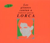 Los Gitanos Cantan A  Lorca V. 1 Y 2