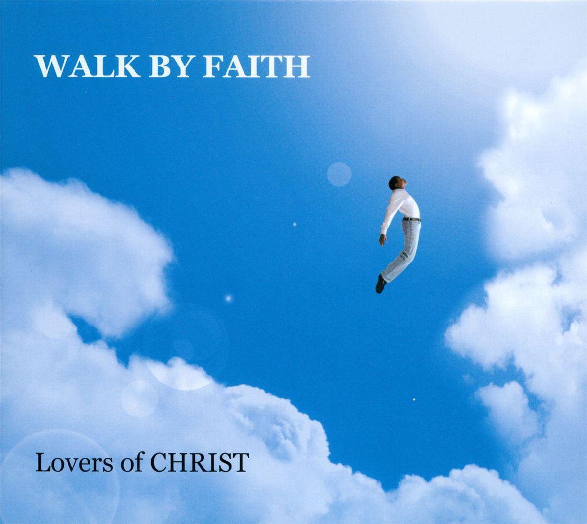 Walk By Faith