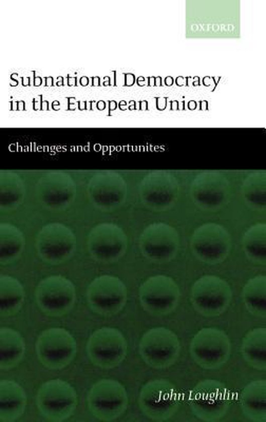 ISBN Subnational Democracy in the European Union ( Challenges and Opportunities ), Anglais, Livre broché, 436 pages