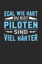 Egal wie hart du bist Piloten sind viel h rter