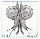 Tiny Idols - Tiny Idols
