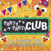Party Party Club - De Feesthits 2004