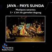 Java - Pays Sunda: Musiques Savantes, Vol. 2