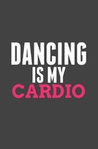 Dancing is My Cardio