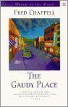 The Gaudy Place
