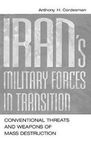 Iran's Military Forces in Transition