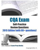 CQA Exam Self-Practice Review Questions