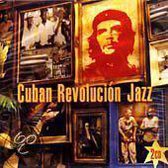 Cuban Revolucion Jazz