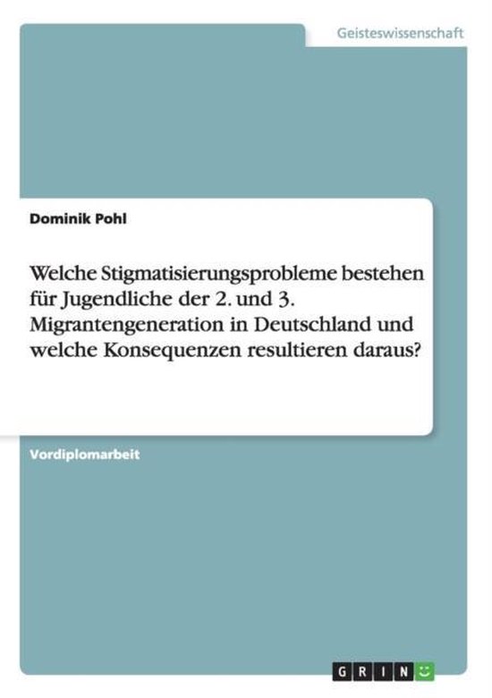 Welche Stigmatisierungsprobleme bestehen fur Jugendliche der 2. und 3.... | bol.com