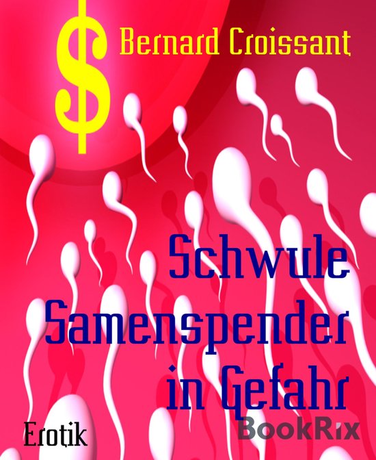 Schwule Samenspender in Gefahr