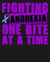 Fighting Anorexia One Bite At A Time