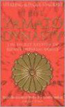 YAMATO DYNASTY_ THE: THE SECRET H