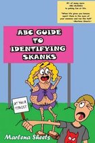 ABC Guide To Identifying Skanks