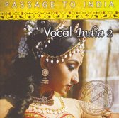 Vocal India Vol.2/Passage To India