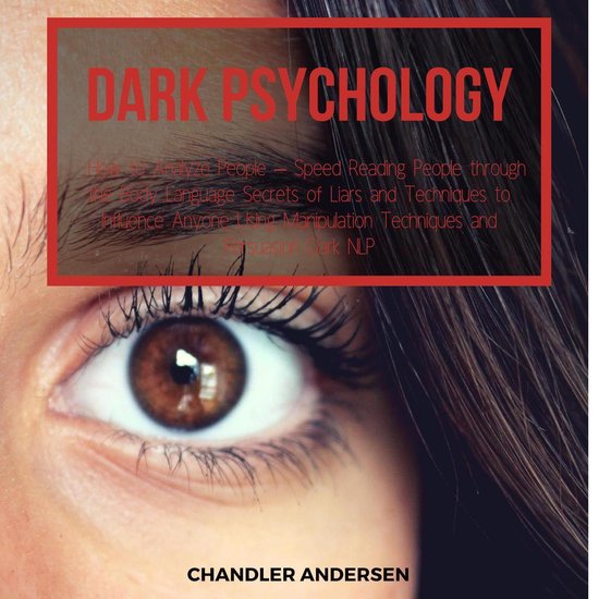 Dark Psychology How to Analyze People – Speed Reading Peop ... - cover