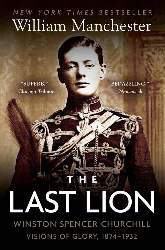 ISBN The Last Lion: Winston Spencer Churchill: Visions of Glory, 1874-1932, biographie, Anglais, Livre broché, 992 pages