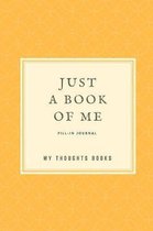 Just A Book of Me