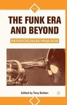 The Funk Era and Beyond