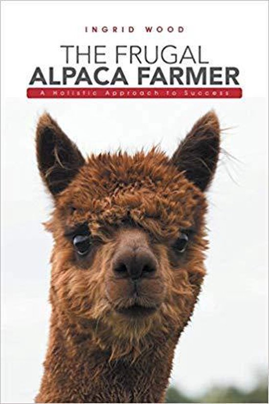 The Frugal Alpaca Farmer - cover