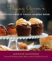 Flying Apron's Gluten-free & Vegan Bakin