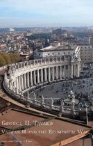 Vatican II and the Eucumenical Way