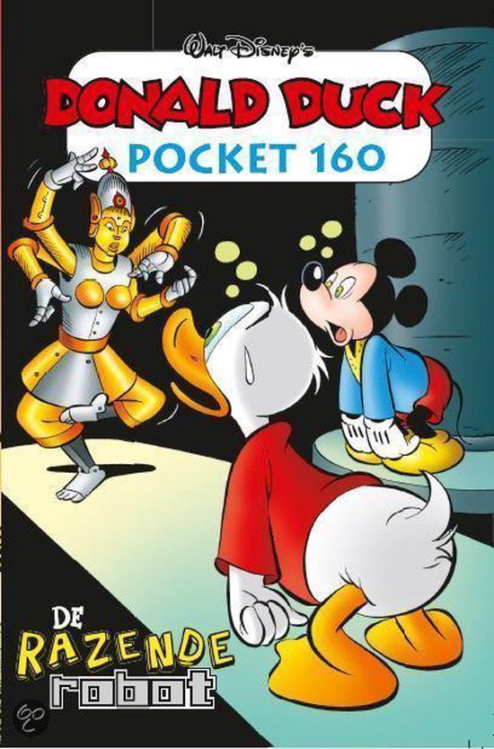 9789085745532 - Donald Duck Pocket 160 - De razende robot