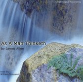 As a Man Thinketh by James Allen